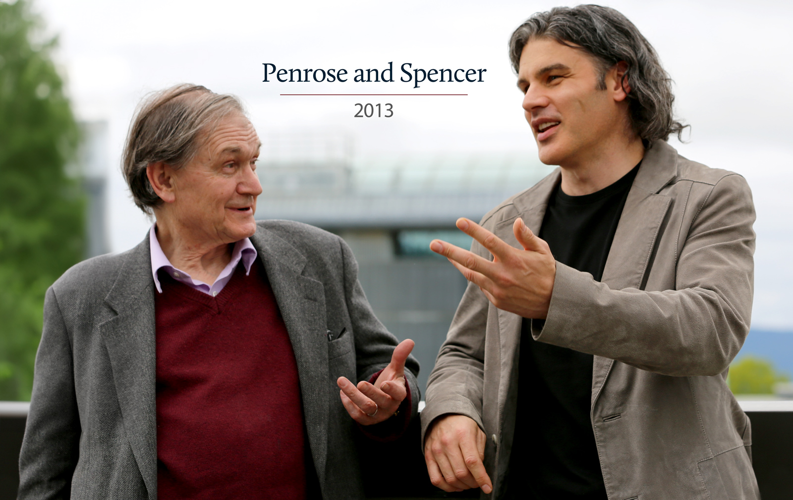 Sir-Roger-Penrose-Dr-John-H-Spencer 2013